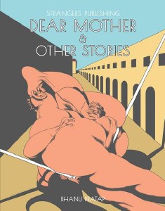 Dear Mother &amp; Other Stories TP