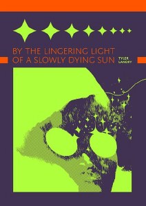 By the Lingering Light of a Slowly Dying Sun TP