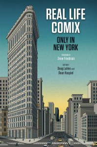 Real Life Comix Only In New York HC