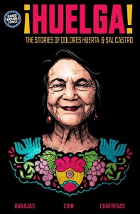 Huelga TP Stories of Dolores Huerta &amp; Sal Castro