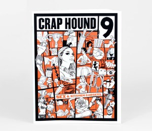 Crap Hound #9 Sex &amp; Kitchen Gadgets