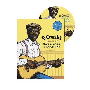R Crumbs Heroes of Blues HC