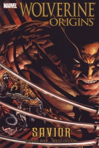 Wolverine Origins TP VOL 02 Savior