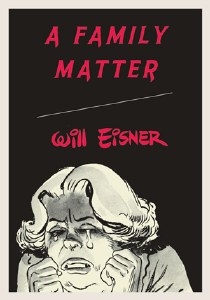 Will Eisners Family Matter TP