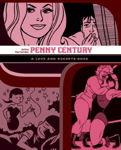 Love and Rockets Library Locas TP Vol 04 Penny Century