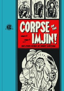 EC Kurtzman Corpse on the Imjin and Other Stories HC