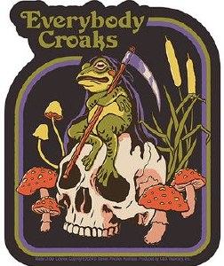 Steven Rhodes Everybody Croaks Sticker
