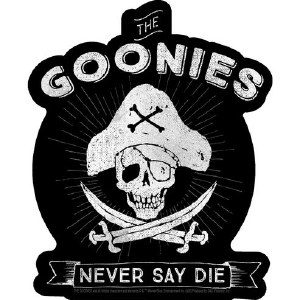 Goonies Never Say Die Sticker
