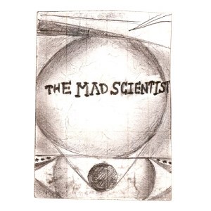 The Mad Scientist