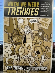 When We Were Trekkies #5 The Expanding Universe