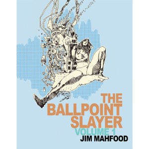 Ballpoint Slayer Vol 01 SIGNED