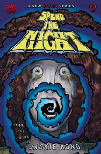 Spend the Night #1 SIGNED by Jackie Kong