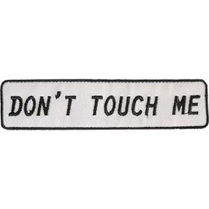 Don't Touch Me Patch