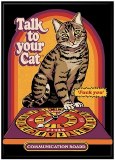 Steven Rhodes Talk To Your Cat Magnet