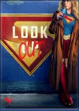 Supergirl Look Out Magnet
