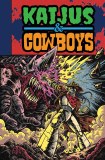 Kaijus & Cowboys #1 Cvr B