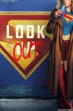Supergirl Look Up/Out One Sheet Movie Teaser 22 x 34 Poster