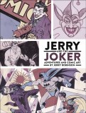 Jerry and the Joker Adventures in Comic Art HC