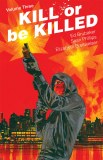 Kill Or Be Killed TP Vol 03