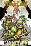 Teenage Mutant Ninja Turtles TP Vol 02 Darkness Within