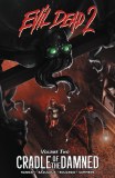 Evil Dead 2 Cradle Of The Damned TP Vol 01