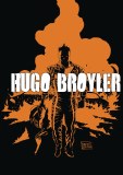 Hugo Broyler GN Vol 01