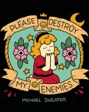 Please Destroy My Enemies GN