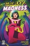 Galaxy of Madness #1 Cvr B