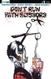 Dont Run with Scissors #1 Cvr B