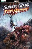 Johnny Rebs Fear Machine #1 Cvr C Bryan Silverbax Variant