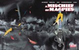Mischief of Magpies #1