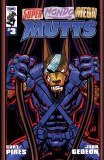 Super Mondo Mega Mutts #3