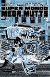 Super Mondo Mega Mutts #3 Cvr B