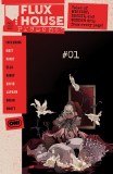 Flux House Presents #1 Cvr B