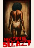 Make Them Die Sleazy Blu ray