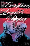 Everything Dead & Dying #3 10 Copy Variant