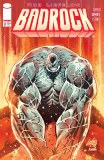 Badrock #3 Cvr D Rob Liefeld Variant