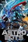 Astrobots Vol 2 #1