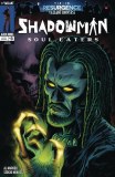Shadowman Soul Eaters #3