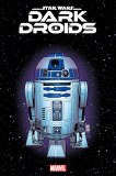 Star Wars Dark Droids #1 Camuncoli Foil Variant
