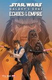 Star Wars Galaxy''s Edge - Echoes Of The Empire #4