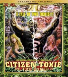 Citizen Toxie The Toxic Avenger IV 4K UHD