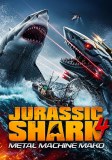 Jurasssic Shark 4 Metal Machine Mako DVD