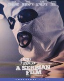 A Serbian Film Uncut and Uncensored Edition Blu ray