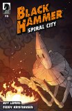 Black Hammer Spiral City #6 Cvr B