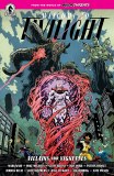 Minor Threats Welcome To Twilight Villains And Vignettes #1