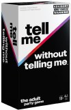 Tell Me Without Telling Me Adult Party Game