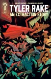 Tyler Rake Extraction Story #1 10 Copy Variant
