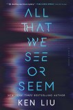 All That We See or Seem HC