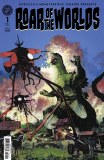 Godzilla Monsterpiece Theatre Presents Roar of the Worlds Cvr B